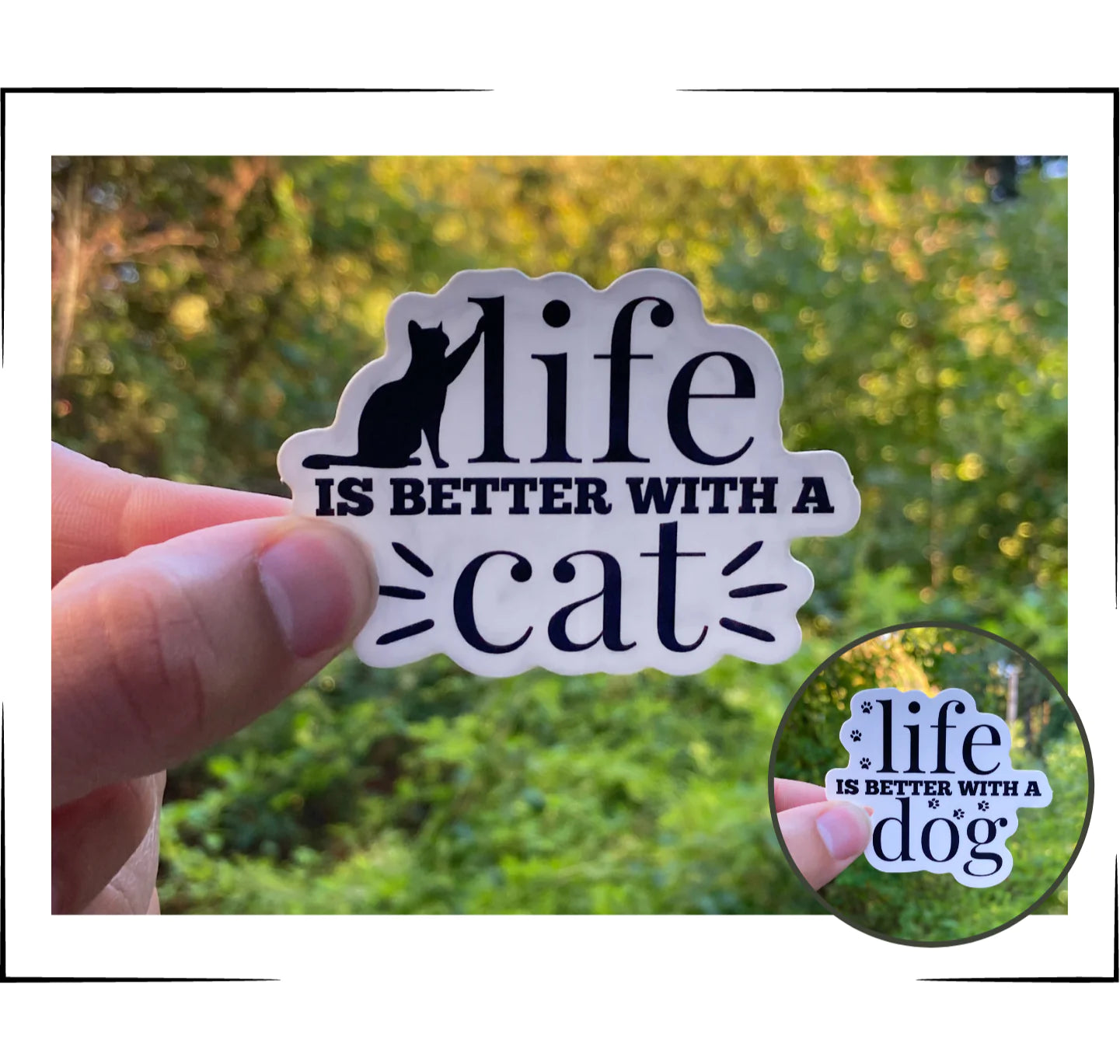The Luminous Pets Pet Lover Stickers | Life is Better with a Cat | Life is Better with a Dog